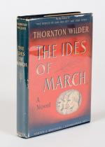 Thornton Wilder, The Ides of March plus an Original Photograph of Thornton Wilder during his visit to Frankfurt in 1957