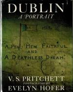 Pritchett, DUBLIN – A Portrait.